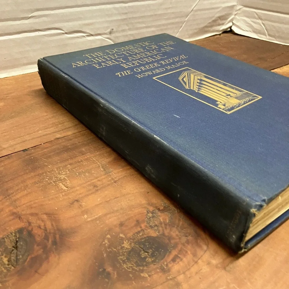 Domestic Architecture Early American Republic Greek Revival Major 1926 1st Ed